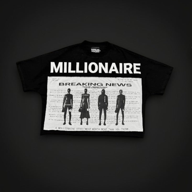 T-SHIRT "MILLIONAIRE BREAKING NEWS"
